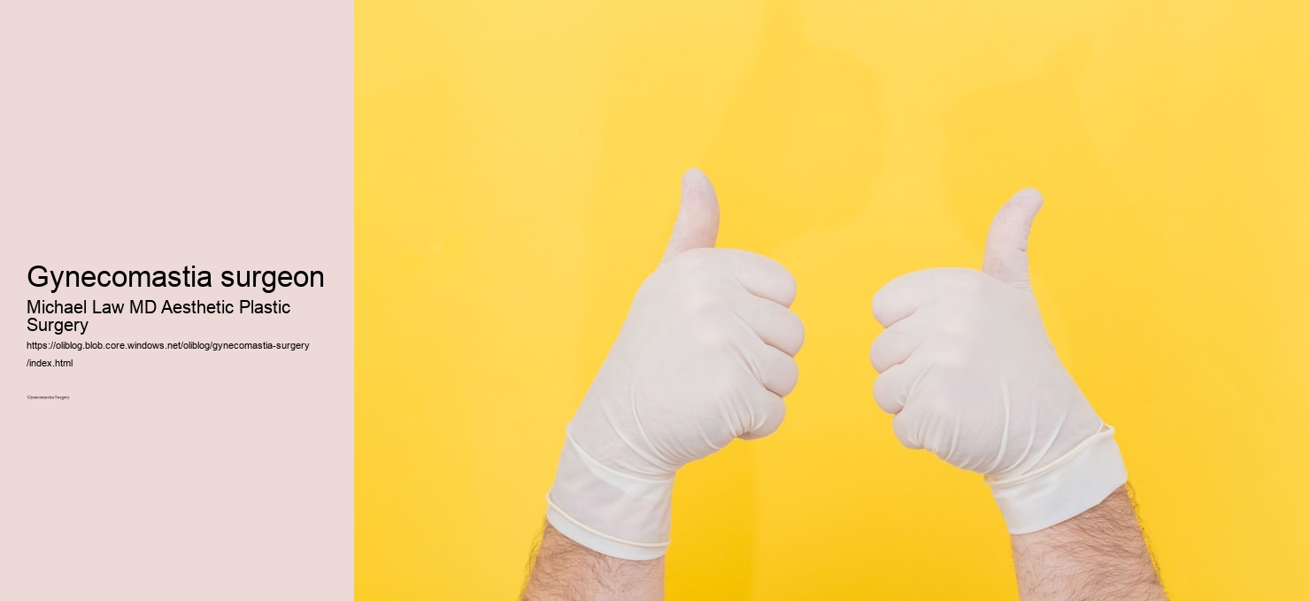 gynecomastia surgeon