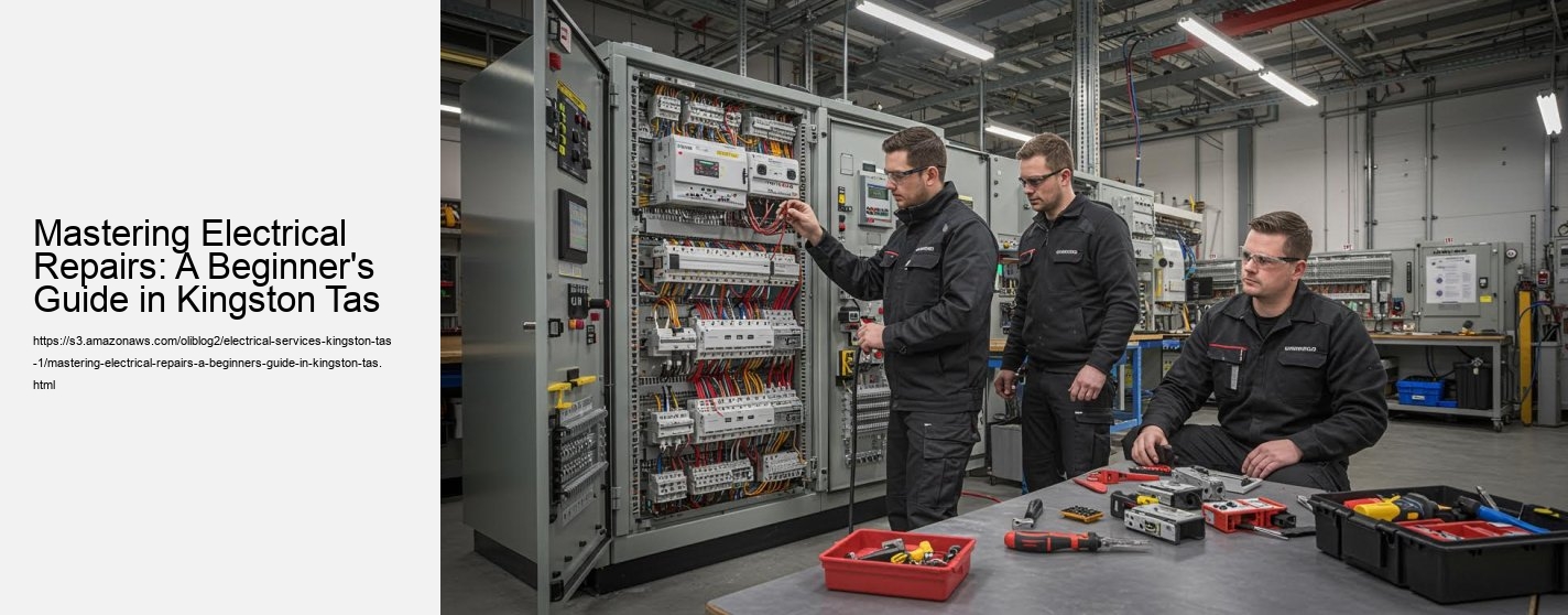 Mastering Electrical Repairs: A Beginner's Guide in Kingston Tas
