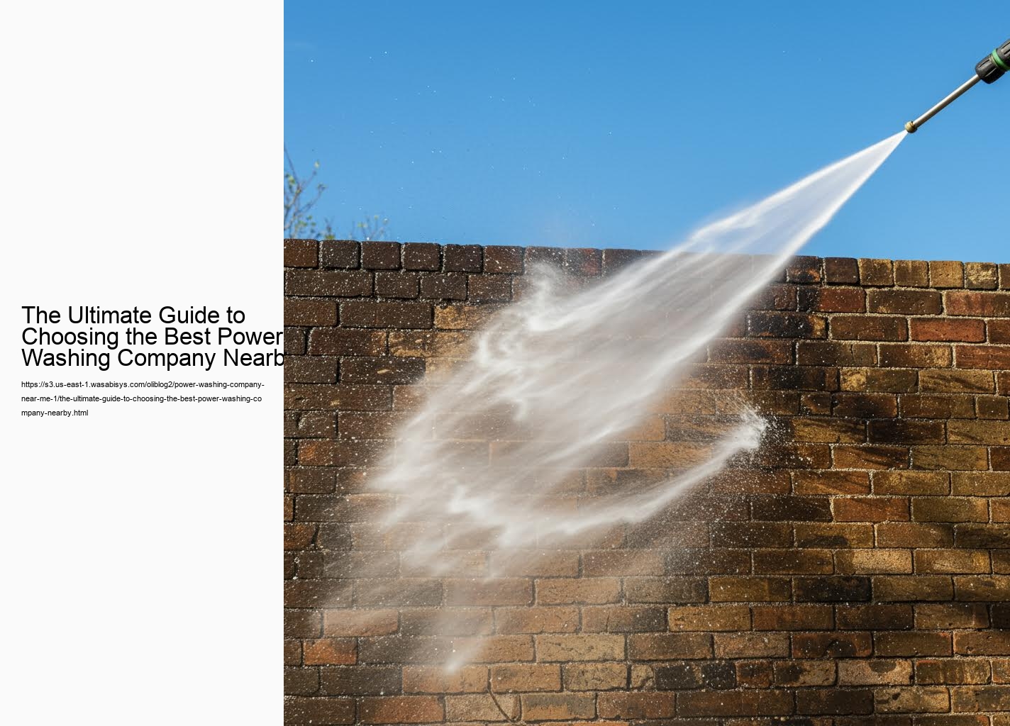 The Ultimate Guide to Choosing the Best Power Washing Company Nearby
