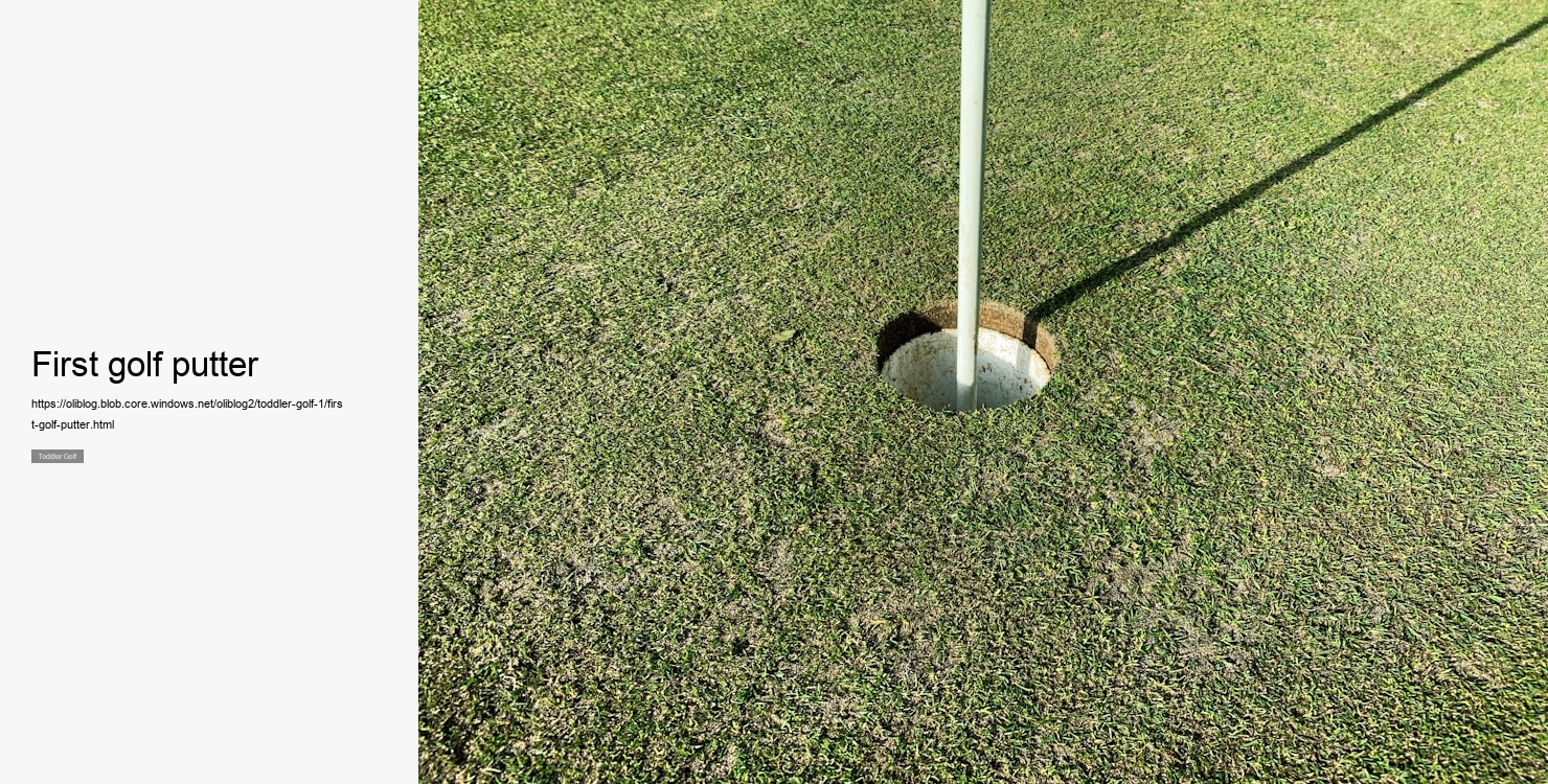 First golf putter